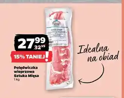 Netto Polędwiczka wieprzowa Sztuka Mięsa oferta