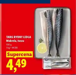 Lidl Makrela tusza Targ Rybny Lidla oferta