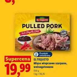 Lidl Mięso wieprzowe szarpane wolnogotowane El Tequito oferta