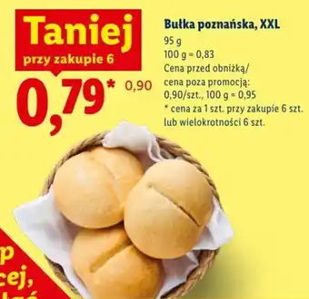 Lidl Bułka poznańska, XXL oferta