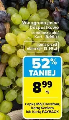 Carrefour Winogrona jasne bezpestkowe oferta