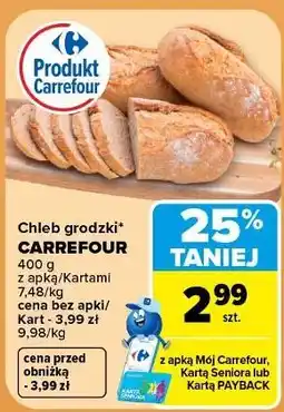 Carrefour Chleb grodzki Carrefour oferta