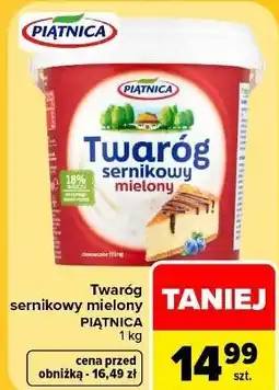 Carrefour Twaróg sernikowy mielony PIĄTNICA oferta