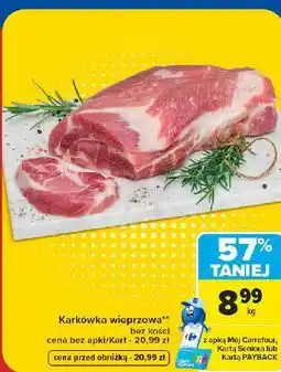Carrefour Karkówka wieprzowa bez kości oferta