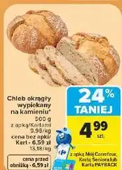 Carrefour Chleb okrągły wypiekany na kamieniu oferta