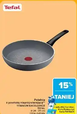 Carrefour Patelnia z powłoką nieprzywierającą TITANIUM EXCELLENCE TEFAL oferta