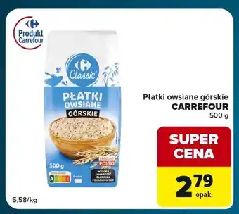 Płatki owsiane górskie Carrefour Classic