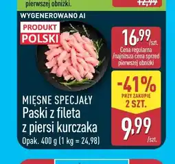 ALDI Paski z fileta z piersi kurczaka Mięsne Specjały oferta