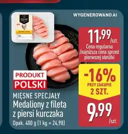 ALDI Medaliony z fileta z piersi kurczaka Mięsne Specjały oferta