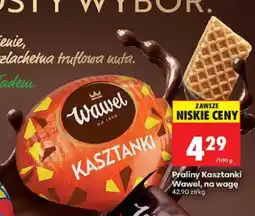 Biedronka Praliny Kasztanki Wawel na wagę oferta