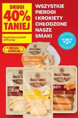 Biedronka Wszystkie pierogi i krokiety chłodzone Nasze Smaki oferta