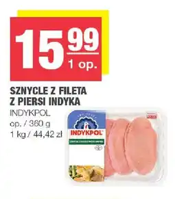Spar Sznycle z fileta z piersi indyka Indykpol oferta