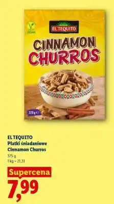 Lidl EL TEQUITO Płatki śniadaniowe Cinnamon Churros oferta