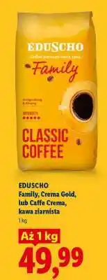 Lidl EDUSCHO Family, Crema Gold, lub Caffe Crema, kawa ziarnista oferta