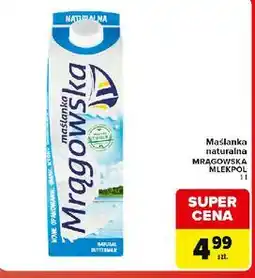 Carrefour Market Maślanka naturalna MRĄGOWSKA MLEKPOL oferta