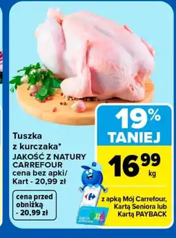 Carrefour Market Tuszka z kurczaka Jakość z natury oferta