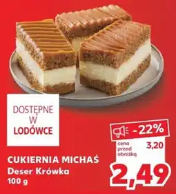 Kaufland Cukiernia Michaś Deser Krówka oferta