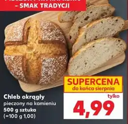 Kaufland Chleb okrągły pieczony na kamieniu oferta