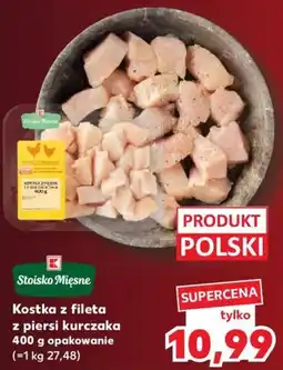 Kaufland Stoisko Mięsne Kostka z fileta z piersi kurczaka oferta