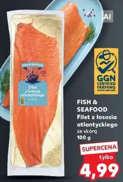 Kaufland FISH & SEAFOOD Filet z łososia atlantyckiego oferta