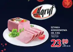 Selgros Szynka konserwowa Agryf oferta