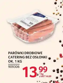 Selgros Parówki drobiowe catering bez osłonki Indykpol oferta