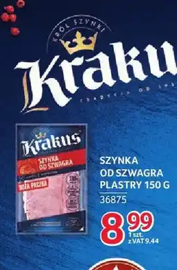 Selgros Szynka od szwagra plastry Krakus oferta