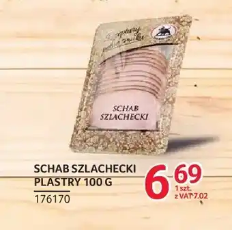 Selgros Schab szlachecki plastry ZMB Białystok oferta