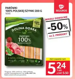 Selgros Parówki 100% polskiej szynki Dolina Dobra oferta
