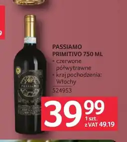 Selgros Wino czerwone Passiamo Primitivo oferta