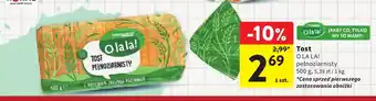 Intermarche Tost pełnoziarnisty O la la! oferta
