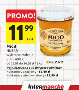Intermarche Miód nektarowy akacjowy Huzar oferta