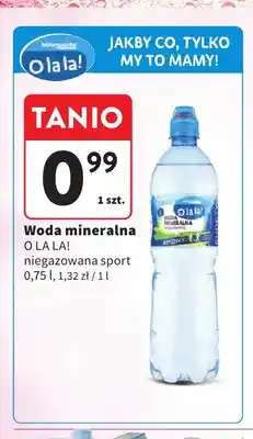 Intermarche Woda mineralna niegazowana O la la! sport oferta