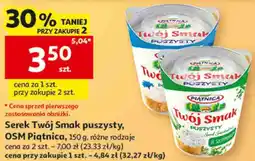 Auchan Serek Twój Smak puszysty, OSM Piątnica oferta