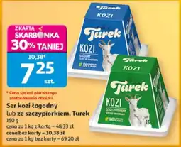 Auchan Ser kozi łagodny, Turek oferta