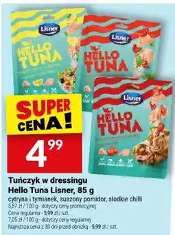 Twój Market Tuńczyk w dressingu Hello Tuna Lisner oferta