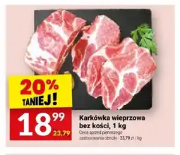 Twój Market Karkówka wieprzowa bez kości oferta