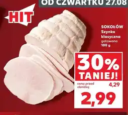 Kaufland Szynka klasyczna gotowana Sokołów oferta