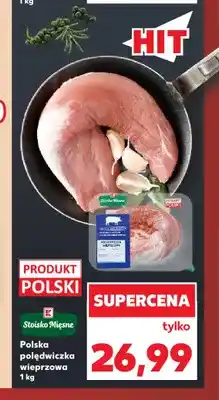 Kaufland Polędwiczka wieprzowa Stoisko Mięsne oferta