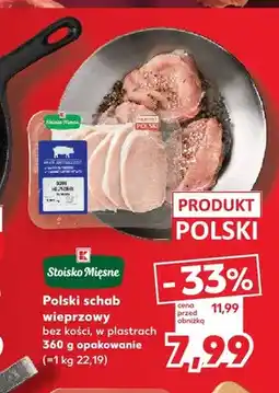Kaufland Schab wieprzowy bez kości w plastrach Stoisko Mięsne oferta