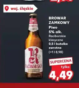Kaufland Piwo Raciborskie klasyczne Browar Zamkowy oferta