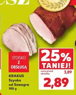 Kaufland Szynka od Szwagra Krakus oferta