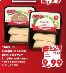 Kaufland Gołąbki z sosem pomidorowym Taurus oferta
