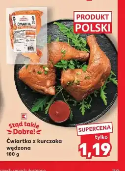 Kaufland Ćwiartka z kurczaka wędzona Stąd Takie Dobre! oferta