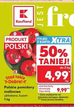 Kaufland Pomidory malinowe polskie Stąd takie Dobre! oferta