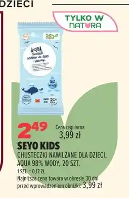 Drogerie Natura Chusteczki nawilżane dla dzieci Seyo Kids Aqua 98% wody oferta