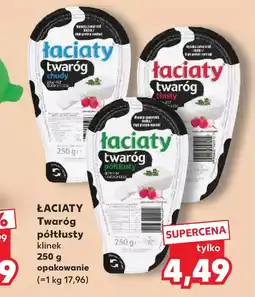 Kaufland Twaróg Łaciaty oferta