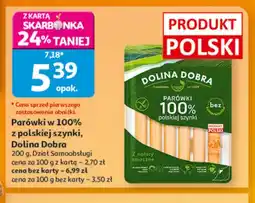 Auchan Parówki w 100% z polskiej szynki Dolina Dobra oferta