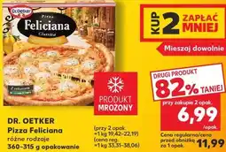 Kaufland Dr. Oetker Pizza Feliciana różne rodzaje oferta