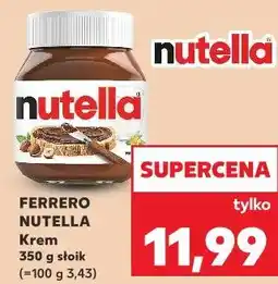 Kaufland Ferrero Nutella Krem oferta